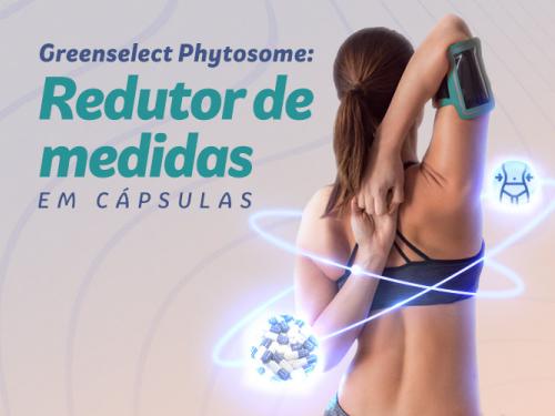 Greenselect Phytosome em cápsulas: fitoativo redutor de peso